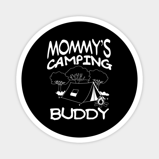 Mommys Camping Buddy Summer Quote Magnet by stonefruit